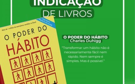 “O PODER DO HÁBITO” É A INDICAÇÃO DA SEMANA DAS BIBLIOTECAS PÚBLICAS