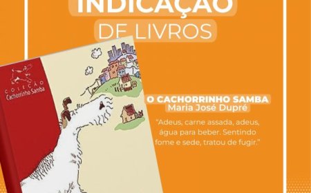 SÉRIE “CACHORRINHO SAMBA” É INDICAÇÃO DE LEITURA DAS BIBLIOTECAS NESTE PERÍODO DE FÉRIAS ESCOLARES