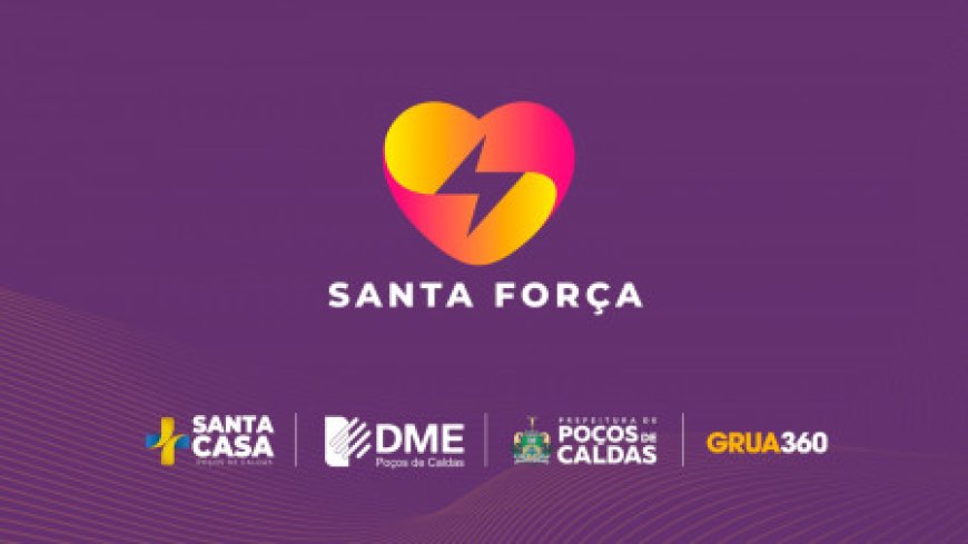 SANTA FORÇA – ENERGIA QUE SALVA VIDAS