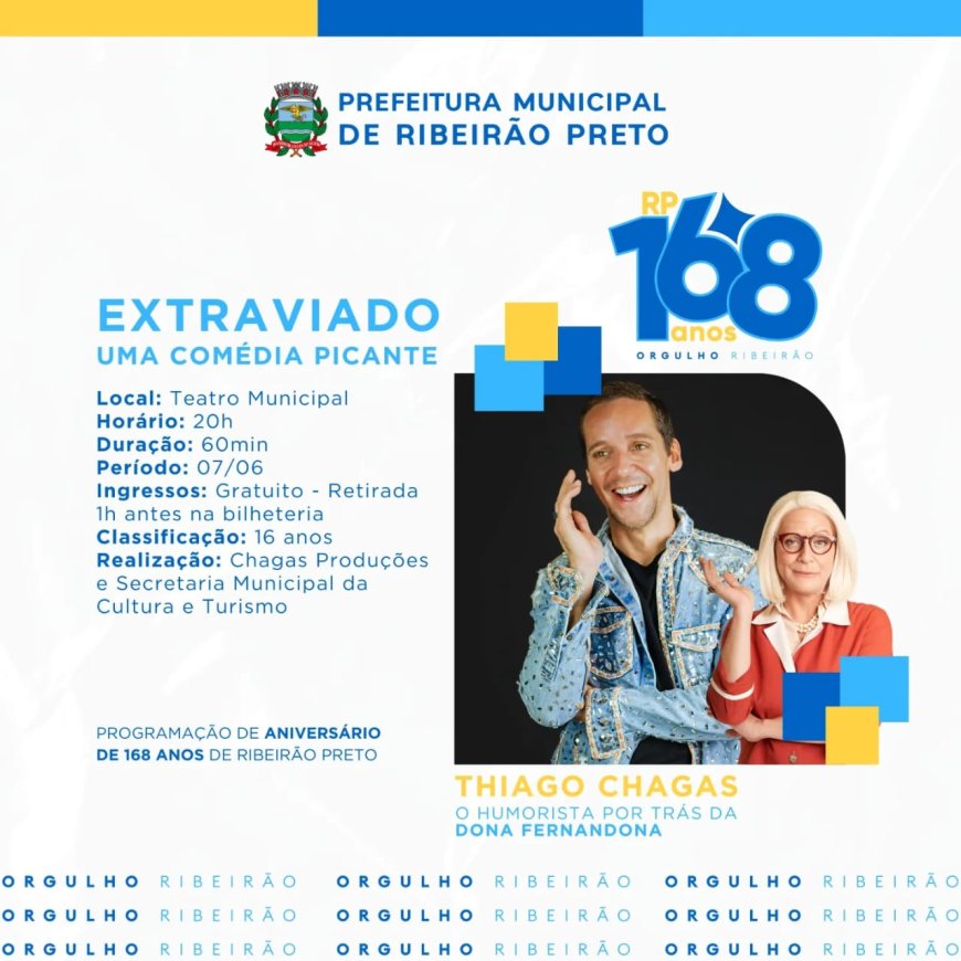 Celebrando os 168 Anos de Ribeirão Preto: Espetáculo de Stand-Up Gratuito com Thiago Chagas