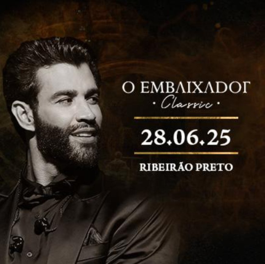 Gusttavo Lima traz “O Embaixador Classic” a Ribeirão Preto