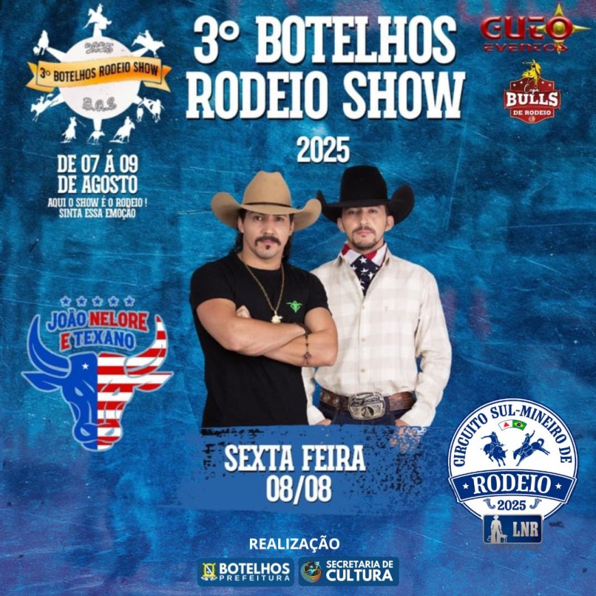 3º Botelhos Rodeio Show acontece de 7 a 9 de agosto com entrada gratuita, shows e provas valendo vaga para Barretos 2025