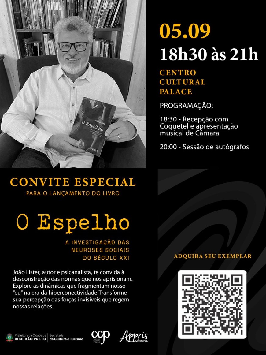 Psicanalista João Lister lança “O Espelho” no Centro Cultural Palace de Ribeirão Preto